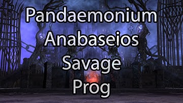 Pandaemonium Anabaseios Savage Prog - FFXIV Endwalker