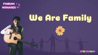 We Are Family - Fabian Wiandi (lyrics)