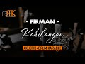 Kehilangan - Firman | Akustik+Drum Karaoke