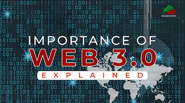 What is Web 3.0? || Importance of Web 3.0 || Blockchain, NFT, Crypto || Explained || Finance Dock