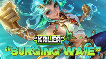 “KALEA “ 😱SURGING WAVES NEW HERO😍😱 #mobilelegends #newhero #kalea #videos #mlbb #heroic #support