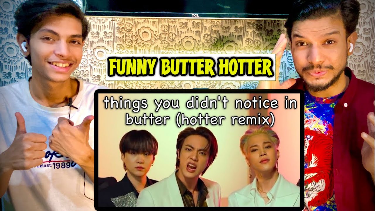 Pakistani Reacts On bts things you didn't notice in butter (hotter remix) mv
