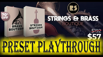 70% OFF: Strings & Brass Boutique by Rast Sound - Preset Playthrough