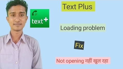 Fix textPlus Apps  loading problem / text plus loading problem solved / textplus sign up problem