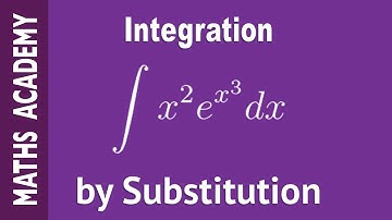 How to Integrate x^2 e^(x^3) using a Substitution