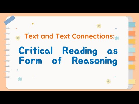 Video: De ce lectura critică este raționamentul?