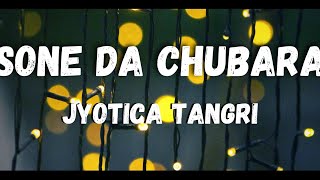 Sone da chubara lyrics : Jyotica Tangri। #Bajredasittasongs #bajredasitta #lofi #latestpunjabimovie Resimi