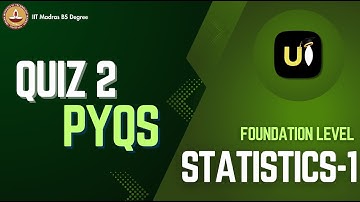 Statistics 1 PYQ Revision Series for QUIZ 2  | IIT Madras BS Degree | Unknown IITians