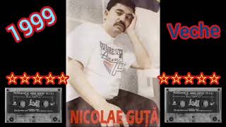 Nicolae Guta - Eu am fratii mei, mă mândresc cu ei (1999) Manele Vechi