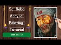 Sai Baba Acrylic Painting Tutorial | Shirdi Sai Baba Painting | Step by Step Painting Tutorial |