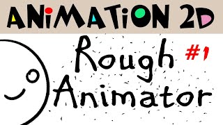 Faire de l'animation avec Rough Animator - #1 les bases