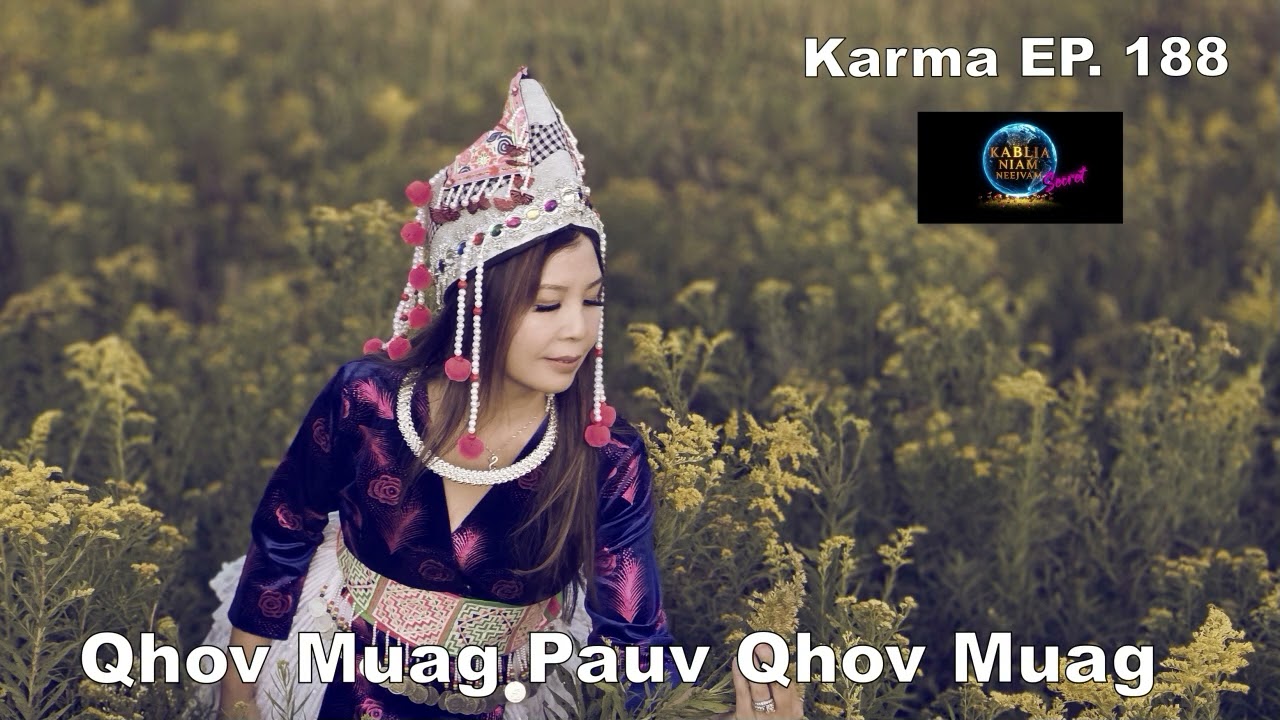 Karma EP. 188 Qhov Muag Pauv Qhov Muag~12/09/2025~
