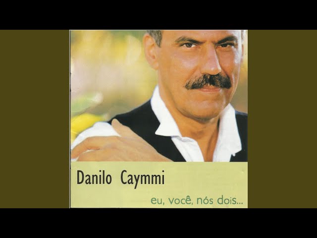 Danilo Caymmi - Das Rosas