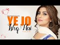 Yeh Ju Ishq Hai | Rekha Bhardwaj | Sohai Ali Abro,Mikaal Zulfiqar