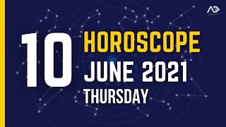 Horoscope Jun 10 2021