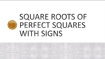 Square Roots of Perfect Squares with Signs