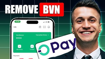 How To Remove Your BVN From Opay