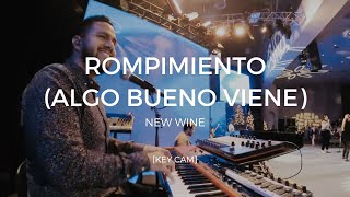 Video voorbeeld van "Rompimiento (Algo Bueno Viene) - New Wine | Manny Vargas [KEY CAM]"