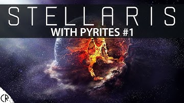 Stellaris with Pyrites -  Part 1 - The Birth of Shadow - Multiplayer