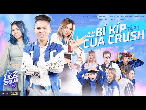 [Phim Ngắn] Bí Kíp Cua Crush - Tập 1| Lễ Hội GenZ 30.4 @Mèo Simmy @Sammy Đào cùng quyết cua @Nam Lầy