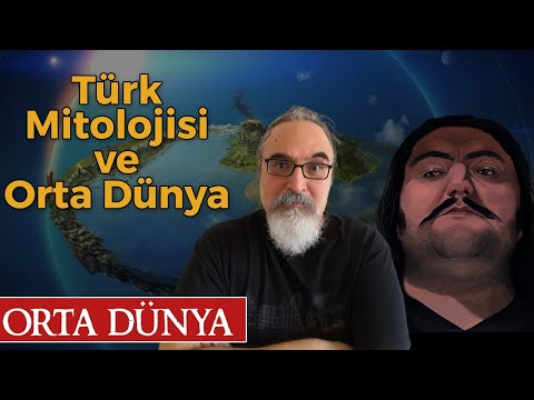 Orta Dünya ve Türk Mitolojisi / Mehmet Berk Yaltırık İle