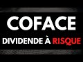 Coface  dividende en danger 