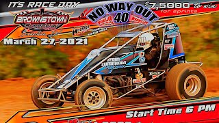 Brownstown Speedway | March 27, 2021 No Way Out 40 *Sprint Cars* FULL RACE