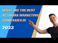 Best network marketing companies 2023