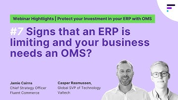 Signs your ERP is limiting and you need an OMS? | Protect your investment in your ERP with OMS