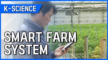 Evolving Smart Farm Systems [K-SCIENCE] / YTN KOREAN
