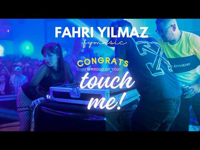 FAHRi YILMAZ - TOUCH ME ! (Original Mix) class=