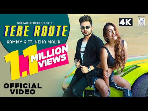 TERE ROUTE LYRICS - Kammy K
