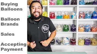 Where we BUY balloons, BEST balloons BRANDS, Where we get SALES and accepting PAYMENT.