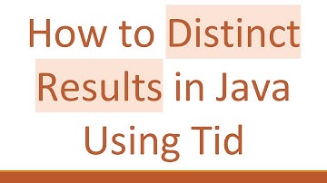 How to Distinct Results in Java Using Tid