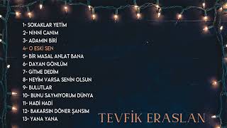 Tevfik Eraslan - O Eski Sen  Resimi