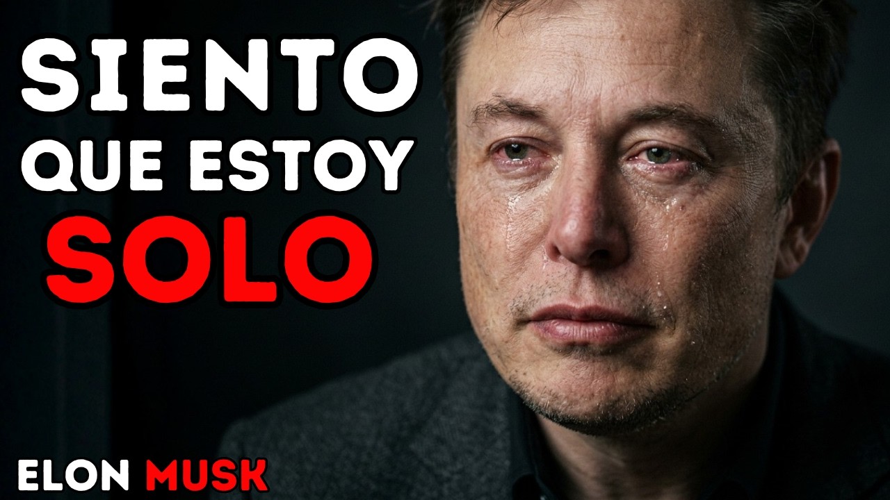 Me siento solo — este mensaje emocional es solo para ti | Elon Musk