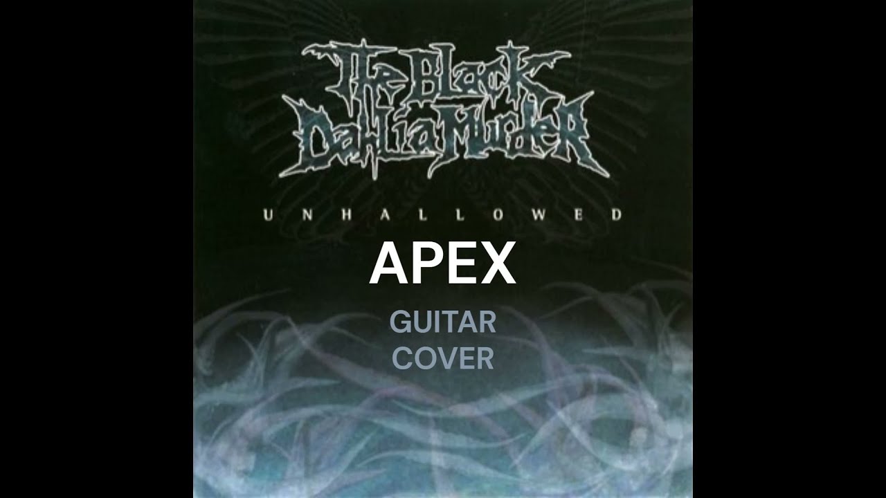 The Black Dahlia Murder - Apex Guitar Cover