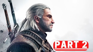 THE WITCHER 3 Next Gen Upgrade Gameplay Walkthrough Part 2 FULL GAME [60FPS PC]