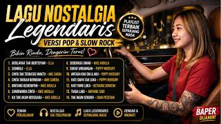 Lagu Nostalgia Indonesia Paling Dicari 2026  Nike Ardilla Poppy Mercury Ella Anie Carera