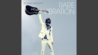 Video thumbnail of "Richard Ashcroft - Rare Vibration"