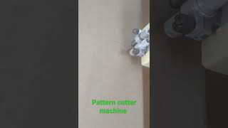 pattern cutter machine