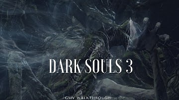 Dark Souls 3 [GMV] I Want To Live (pt2)