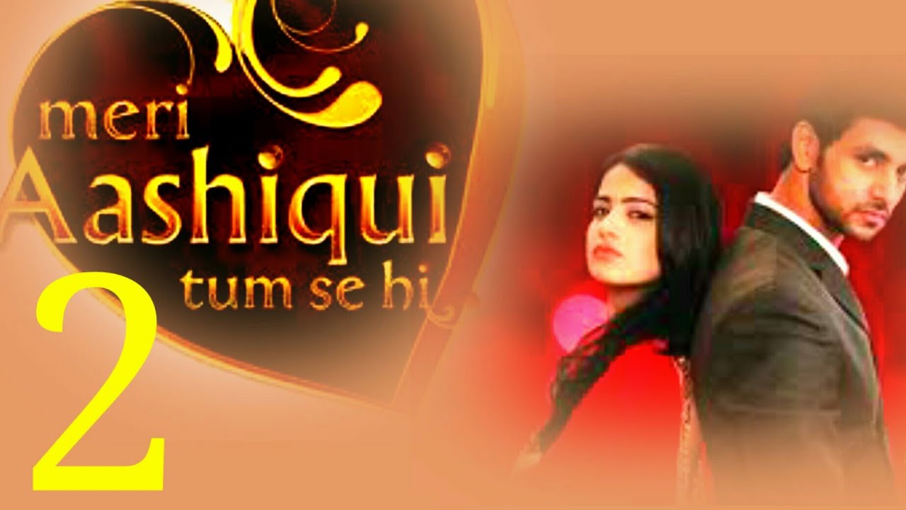 Meri Aashiqui Tumse Hi Season 2 Youtube