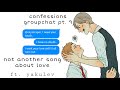 confessions ; not another song about love ft. yakulev