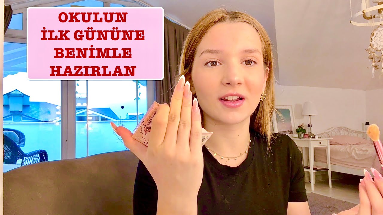 Okulun İlk Gününe Benimle Hazırlan. Ecrin Su Çoban. Üniversite