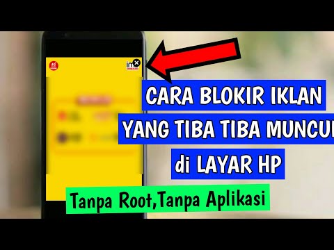 Cara Blokir Iklan yang tiba tiba muncul di Layar HP,Tanpa Aplikasi