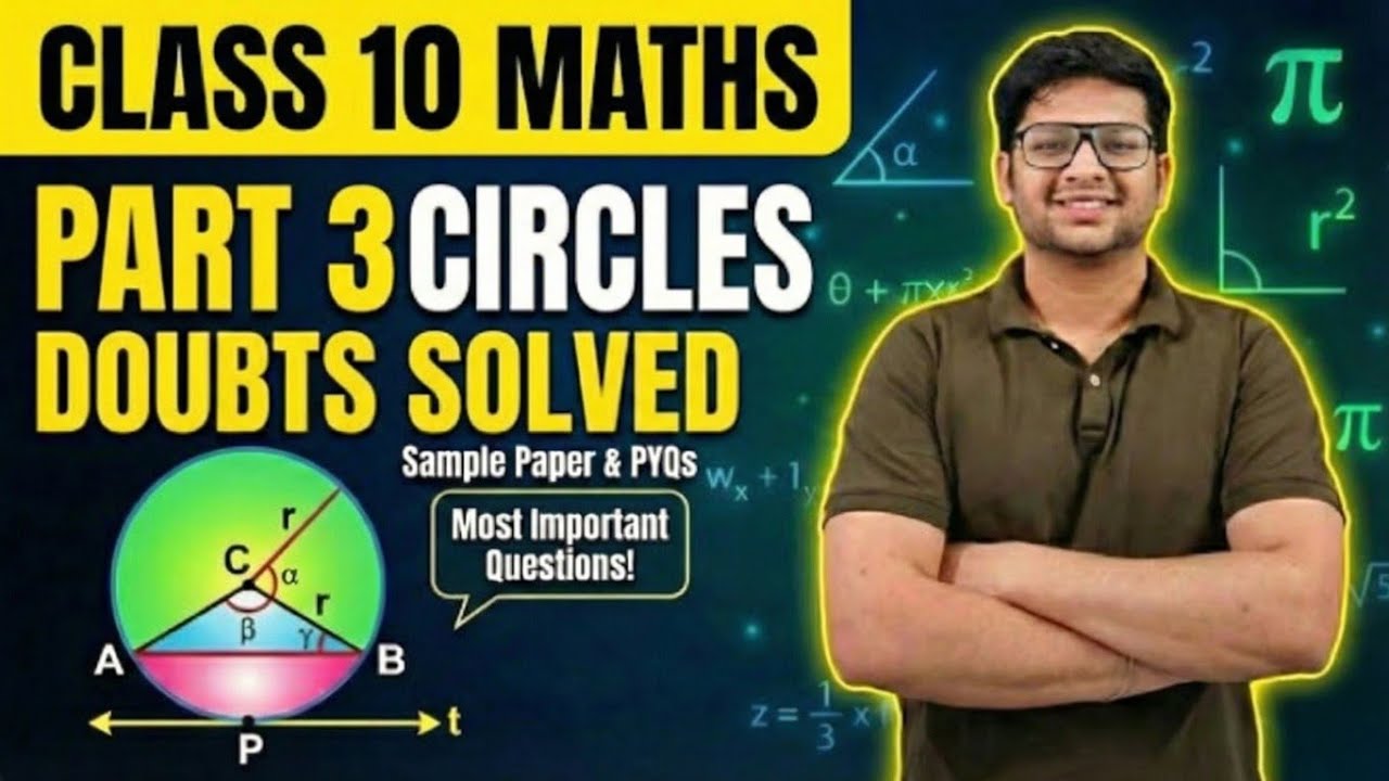 Class 10 Circles Doubt solving Part 3