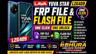 🔥 **LAVA YUVA STAR LZG409 FRP FILE & FLASH FILE | ONE CLICK | ONE UNLOCK | *GSM BHURA UNLOCK EXPERT* screenshot 5