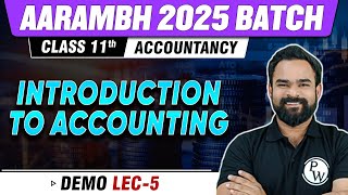 Introduction to Accounting | Accountancy | Class 11th Commerce