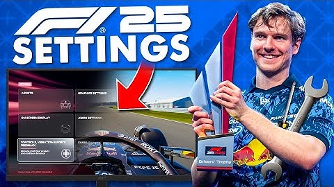 The Best F1 25 Settings From A F1 Esports World Champion